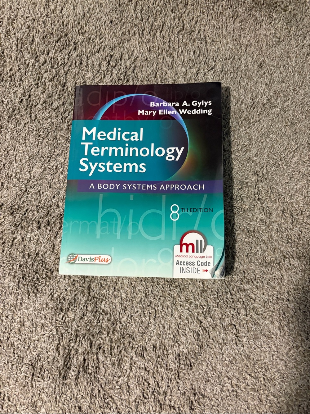 Medical Terminology Systems : A Body Systems Approach by Mary Ellen Wedding